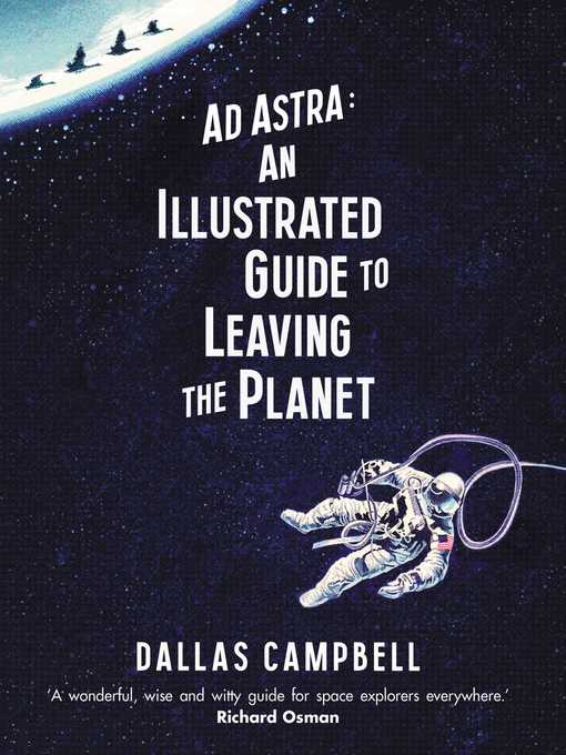 Title details for Ad Astra by Dallas Campbell - Wait list